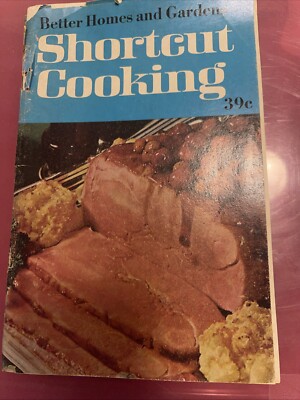 Vtg Better Homes and Gardens Shortcut Cooking Cookbook 1969 First Printing-image