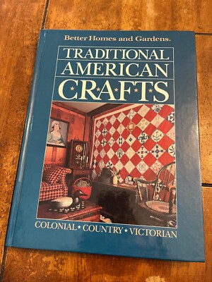 Traditional American Crafts by Better Homes and Gardens Editors (1988,...-image