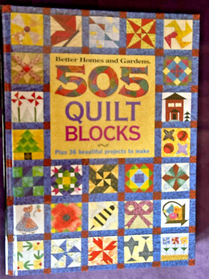 505 Quilt Blocks : Plus 36 Beautiful Projects to Make by Better Homes & Garden-image