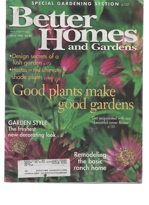 1999 APRIL BETTER HOMES & GARDENS MAGAZINE - GOOD PLANTS GOOD Make Good GARDENS-image