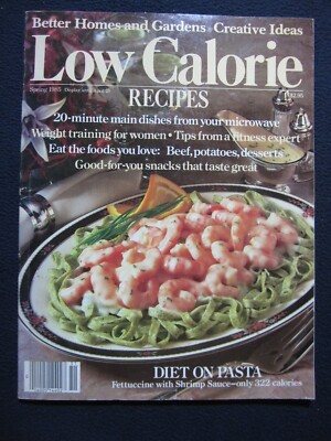 Low Calorie Recipes Better Homes and Gardens Creative Ideas Spring 1985-image