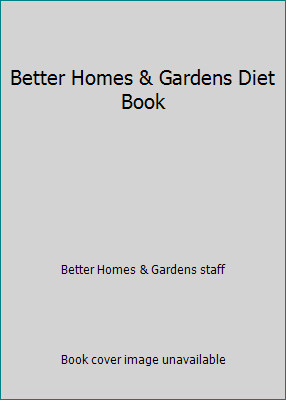 Better Homes & Gardens Diet Book by Better Homes & Gardens staff-image