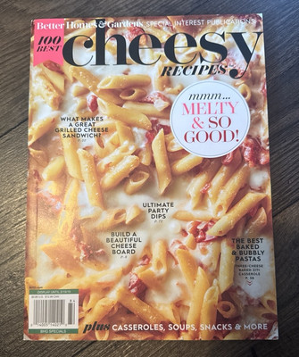 Better Homes & Gardens Cheesy Recipes Magazine New 2024 Party Dips Baked Pastas-image