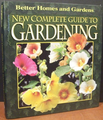 New Complete Guide to Gardening (Better Homes & Gardens) - Roth, Susan A. - ...-image