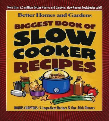 Biggest Book of Slow Cooker Recipes [Better Homes & Gardens]  by Better Homes an-image