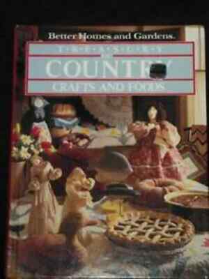 Country CRAFTS & FOODS Treasury by Better Homes & Gardens Hard Cover-image