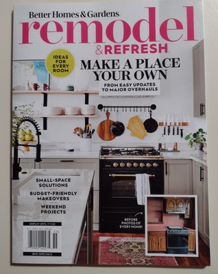 BETTER HOMES & GARDENS 2025 MAGAZINE REMODEL & REFRESH ISSUE IDEAS 4 EVERY ROOM -image