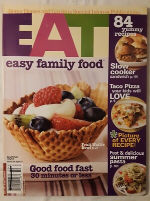 Eat Easy Family Food Better Homes and Gardens Special FREE SHIPPING Summer 2007-image