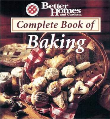 Better Homes and Gardens Complete Book of Baking - Hardcover - ACCEPTABLE-image