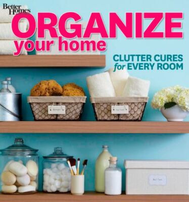 Organize Your Home: Clutter- Better Homes and Gar, 9781118359952, paperback, new-image