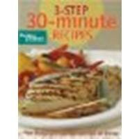 3-Step 30-Minute Recipes by Better Homes and Gardens [Better Homes and Garde...-image