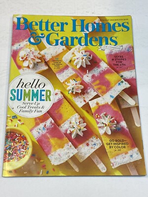 Better Homes Gardens Magazine July August 2022 Hello Summer Cool Treats Popsicle-image