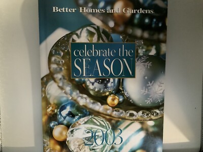 Better Homes And Gardens Celebrate The Season 2003, 2009, 2011 - Lot Of 3-image