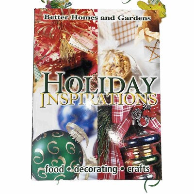 Better Homes and Gardens Holiday Inspirations Food Decorating Crafts Paperback-image