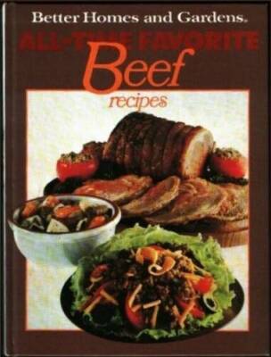 Better Homes and Gardens All-Time Favorite Beef Recipes - Hardcover - ACCEPTABLE-image