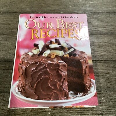 Better Homes and Gardens--Our Best Recipes Illustrated, Hard Cover Cookbook 2003-image