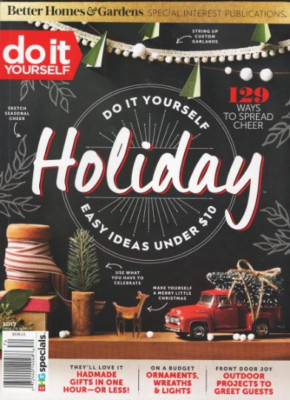 Better Homes and Gardens do it YOURSELF Magazine HOLIDAY 2017 Special Interest-image