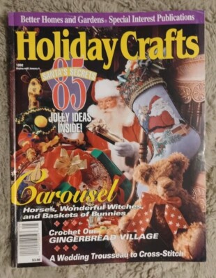 Better Homes and Gardens Holiday Crafts 1992; Christmas, Easter, Wedding, Val. -image
