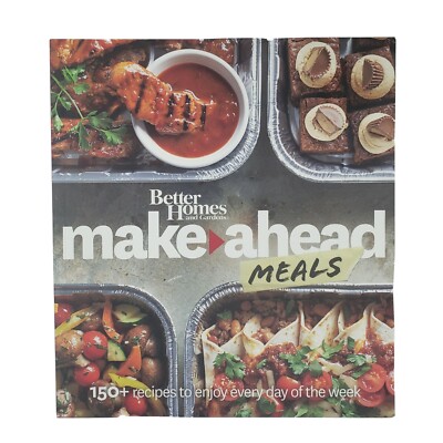 Better Homes and Gardens Make-Ahead Meals: 150+ Recipes to Enjoy Every Day of -image