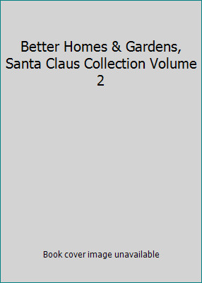 Better Homes & Gardens, Santa Claus Collection Volume 2-image