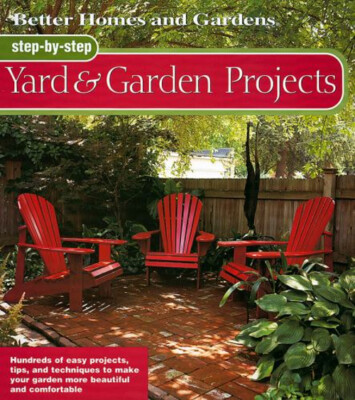 Step-by-Step Yard & Garden Projects Better Homes & Gardens-image