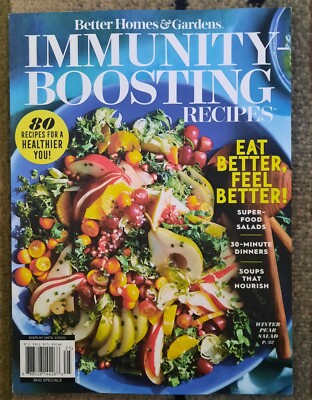 Better Homes & Gardens IMMUNITY BOOSTING RECIPES Magazine Eat Better Feel Better-image