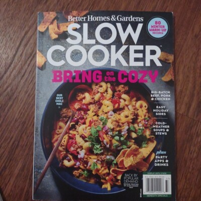 Slow Cooker ~ Better Homes & Gardens Magazine 2024~ Bring on Cozy ~80 Recipes -image