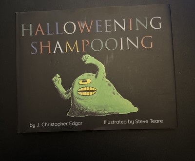 Halloweening Shampooing A Bedtime Encyclopedia By J. Christopher Edgar · 2021 HC-image