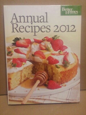 Better Homes & Gardens ANNUAL RECIPES 2012 HARD COVER Cookbook Over 300 Recipes -image