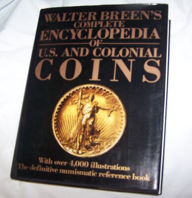 Walter Breen's Complete Encyclopedia of U.S. and Colonial Coins by Breen-image
