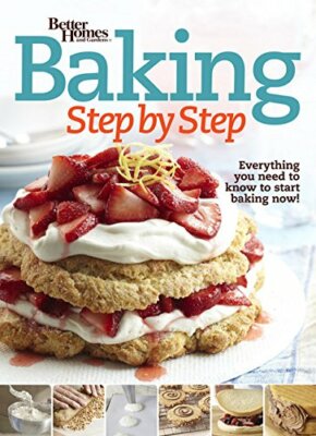 Better Homes and Gardens Baking Step by Step (Better ... by Gardens, and, Homes,-image