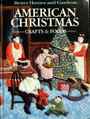 Better Homes and Gardens American Christmas Crafts and Foods Hard-image