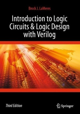 Brock J. LaMere Introduction to Logic Circuits & Logic De (Hardback) (UK IMPORT)-image