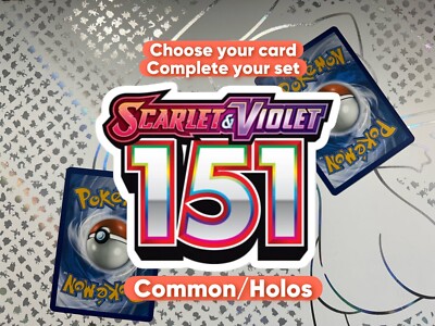 Scarlet and Violet 151: Complete your set / Choose Your Card! Common Cards -NM-image
