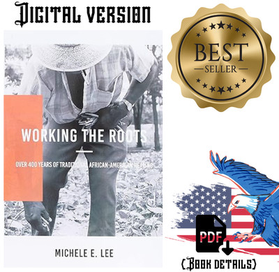 Working The Roots: Over 400 Years of Traditio2017 Michele Elizabeth Lee-image