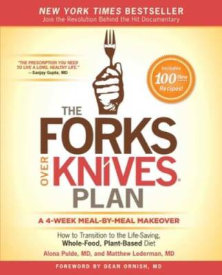 The Forks Over Knives Plan: How to Transition to the Life-Saving, Wh - VERY GOOD-image