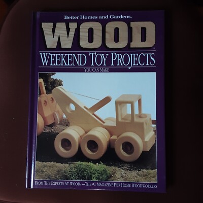 Better Homes And Gardens Wood   WEEKEND TOY PROJECTS-image