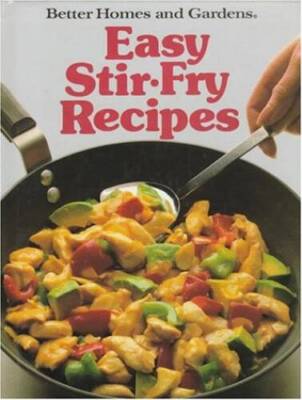 Better Homes and Gardens Easy Stir-Fry Recipes - Hardcover - GOOD-image