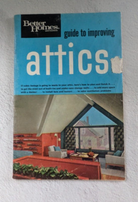 1968 Better Homes & Gardens Guide To Improving Attics DIY Handyman Projects-image