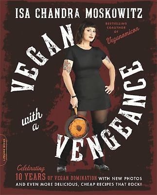 Vegan with a Vengeance (10th Anniversary Edition): Over 150 Delicious, Cheap,...-image