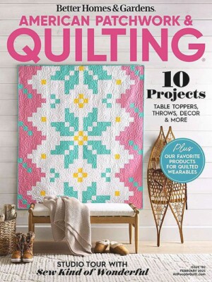 BETTER HOMES & GARDENS MAGAZINE #192 FEB 2025 | AMERICAN PATCHWORK & QUILTING-image
