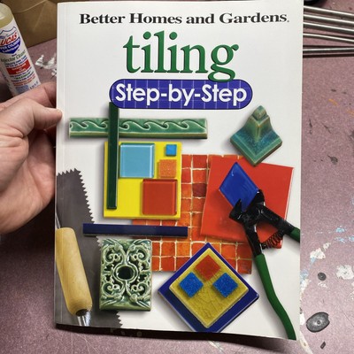 Tiling Step-by-Step 2004 Softcover (Like New) Better Homes & Gardens-image