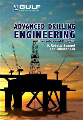 G. Robello Samuel Xiushan Li Advanced Drilling Engineerin (Hardback) (UK IMPORT)-image
