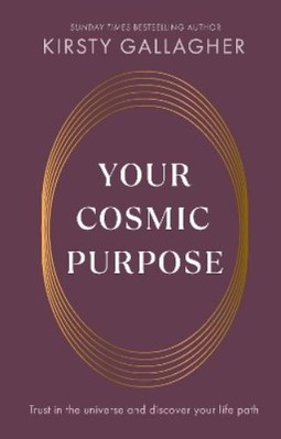 Kirsty Gallagher Your Cosmic Purpose (Hardback) (UK IMPORT)-image