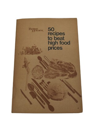 Vintage Better Homes 50 Recipes To Beat High Food Prices Cookbook Booklet-image