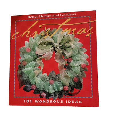 Christmas 101 Wondrous Ideas to Make by Better Homes and Gardens Books-image
