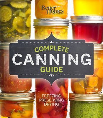 Better Homes and Gardens Complete Canning Guide: Freezing, Preserving, Drying [B-image