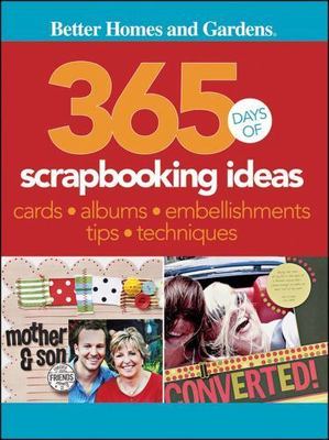365 Days of Scrapbooking Ideas by Better Homes and Gardens-image