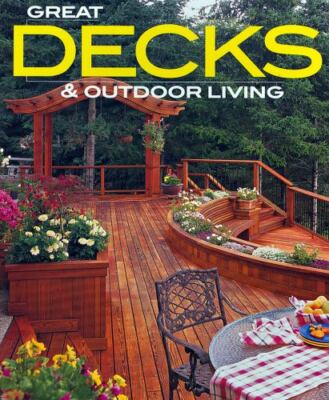 Great Decks & Outdoor Living; Better Homes and - paperback, 0696226634, Meredith-image