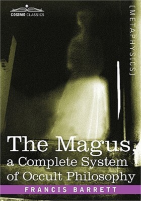 The Magus, a Complete System of Occult Philosophy (Paperback or Softback)-image